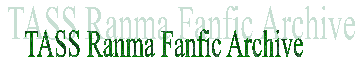 [TASS Fanfic Archive]